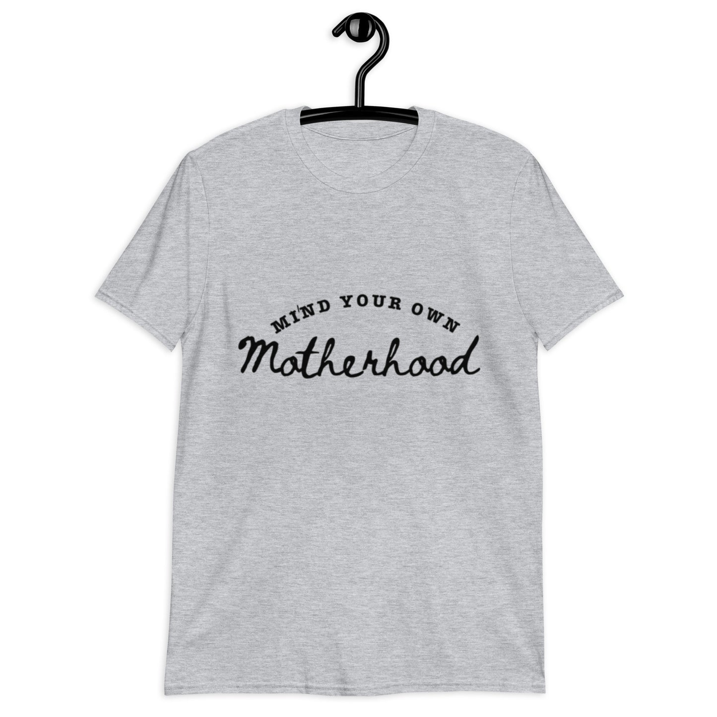 Mind Your Own Motherhood - Sporty Style